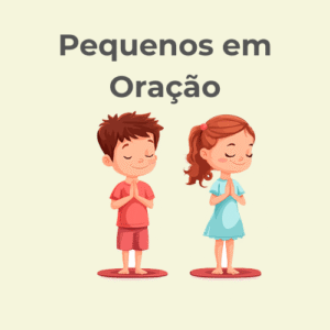 Pequenos Em Oração